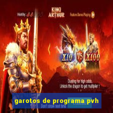 garotos de programa pvh